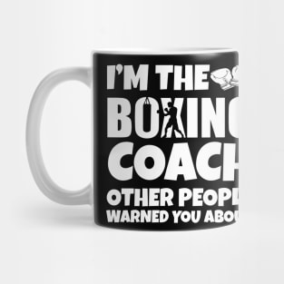 I'm the Boxing Coach Mug